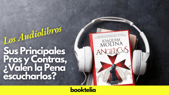 Los Audiolibros en el 2025: Sus Principales Pros y Contras, ¿Valen la Pena escucharlos?